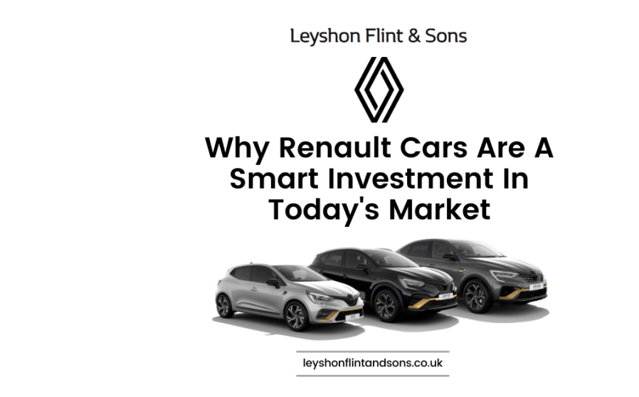 Why Renault Cars Are a Smart Investment in Today's Market